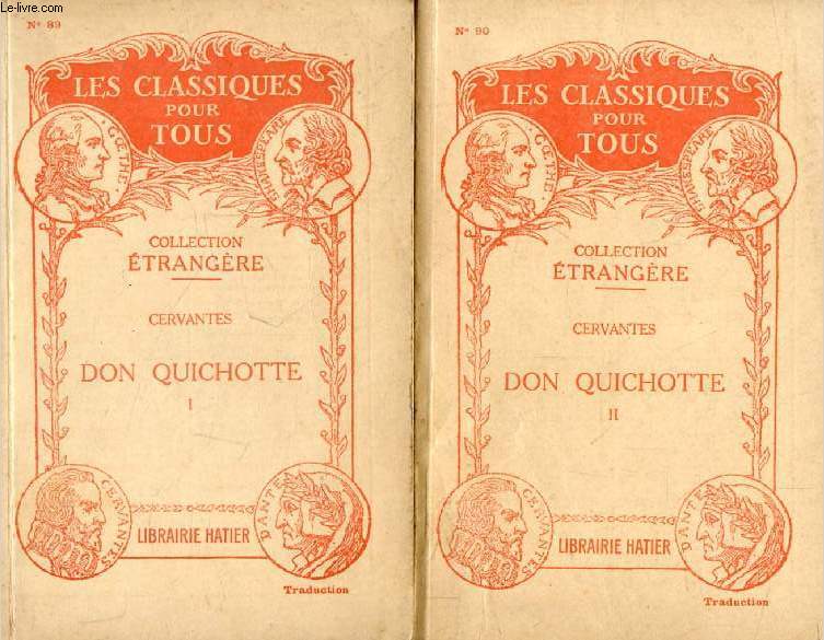 DON QUICHOTTE, 2 TOMES (Traduction) (Les Classiques Pour Tous)
