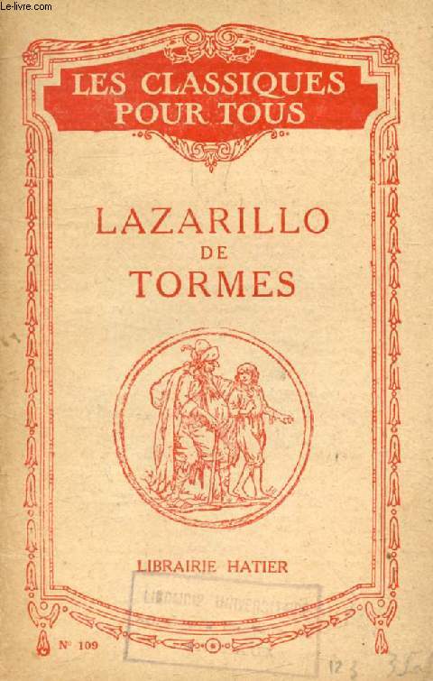 LA VIE DE LAZARILLO DE TORMES (Traduction) (Les Classiques Pour Tous)
