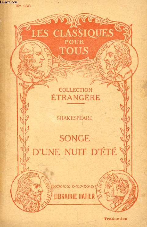 LE SONGE D'UNE NUIT D'ETE (Traduction) (Les Classiques Pour Tous)