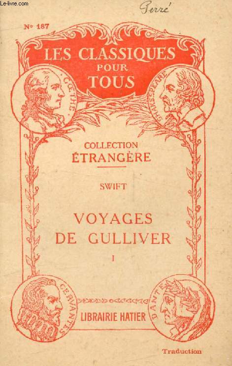 VOYAGES DE GULLIVER, TOME I (Traduction) (Les Classiques Pour Tous)