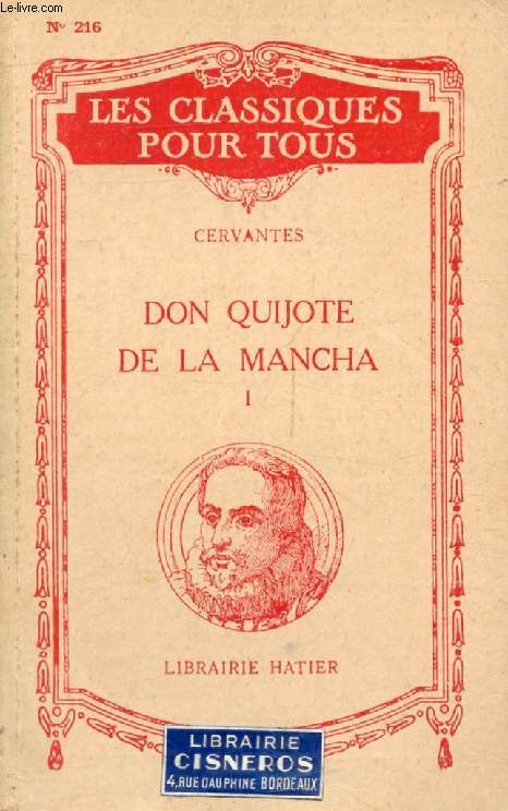 DON QUIJOTE DE LA MANCHA, TOME I (Les Classiques Pour Tous)