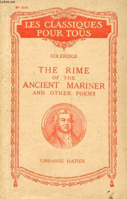 THE RIME OF THE ANCIENT MARINER AND OTHET POEMS (Les Classiques Pour Tous)