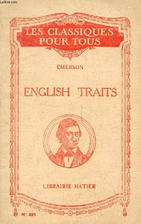ENGLISH TRAITS (Les Classiques Pour Tous)