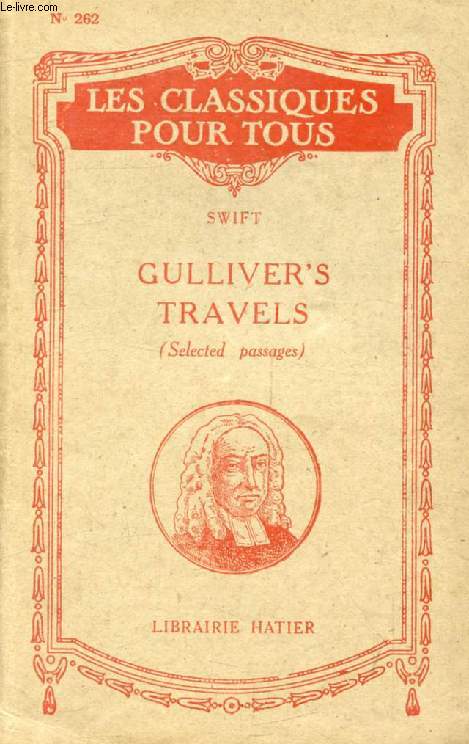 GULLIVER'S TRAVELS (Selected Passages) (Les Classiques Pour Tous)