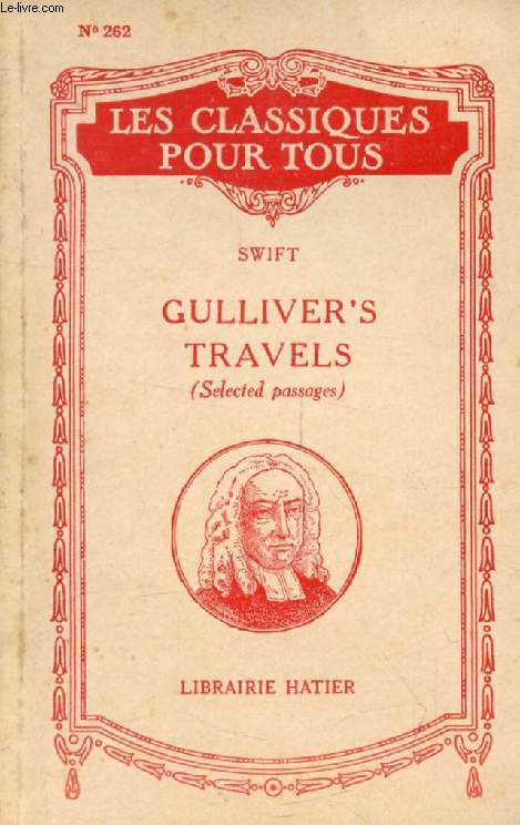 GULLIVER'S TRAVELS (Selected Passages) (Les Classiques Pour Tous)