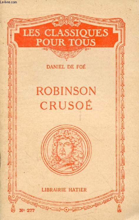 ROBINSON CRUSOE (Les Classiques Pour Tous)