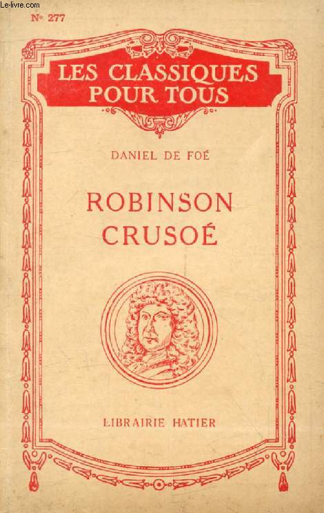 ROBINSON CRUSOE (Les Classiques Pour Tous)