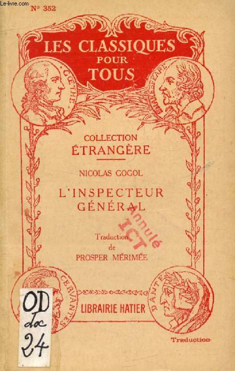 L'INSPECTEUR GENERAL (REVIZOR), Comdie en 5 Actes, 1836 (Traduction) (Les Classiques Pour Tous)