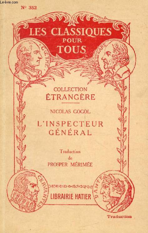 L'INSPECTEUR GENERAL (REVIZOR), Comdie en 5 Actes, 1836 (Traduction) (Les Classiques Pour Tous)