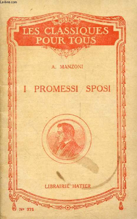 I PROMESSI SPOSI (Les Classiques Pour Tous)