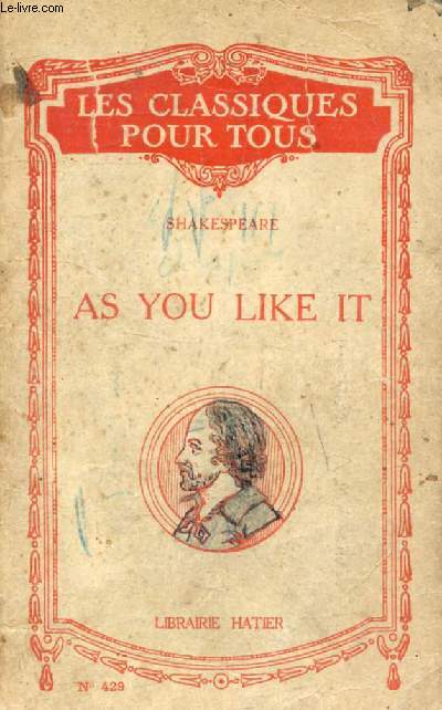 AS YOU LIKE IT (Les Classiques Pour Tous)