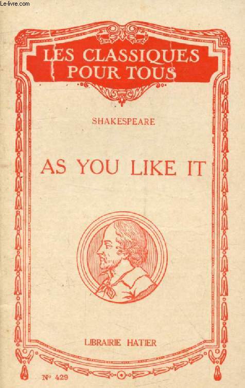 AS YOU LIKE IT (Les Classiques Pour Tous)