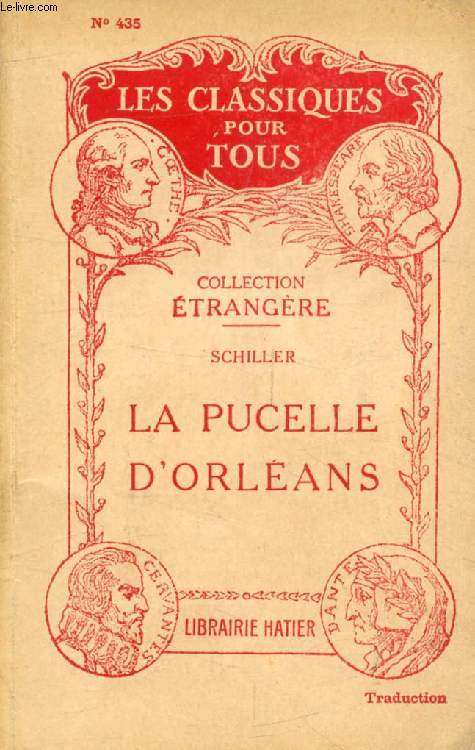 LA PUCELLE D'ORLEANS, Tragdie Romantique (Traduction) (Les Classiques Pour Tous)
