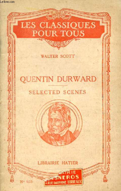 QUENTIN DURWARD, Selected Scenes (Les Classiques Pour Tous)