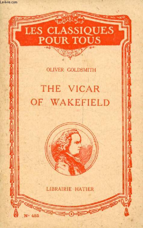 THE VICAR OF WAKEFIELD (Les Classiques Pour Tous)