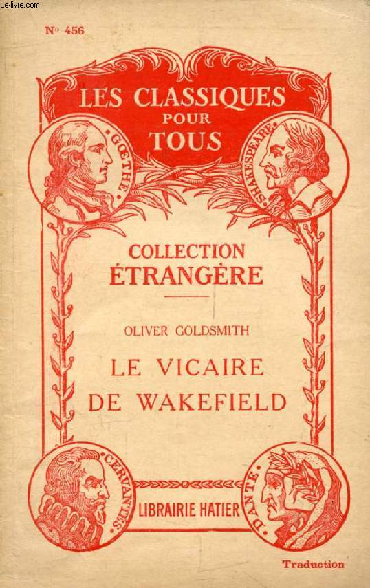LE VICAIRE DE WAKEFIELD (Traduction) (Les Classiques Pour Tous)