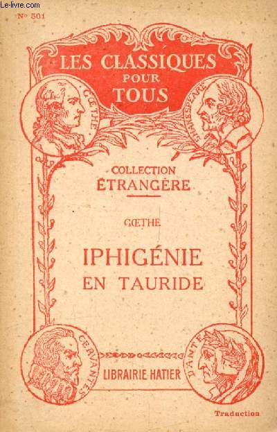 IPHIGENIE EN TAURIDE (Traduction) (Les Classiques Pour Tous)