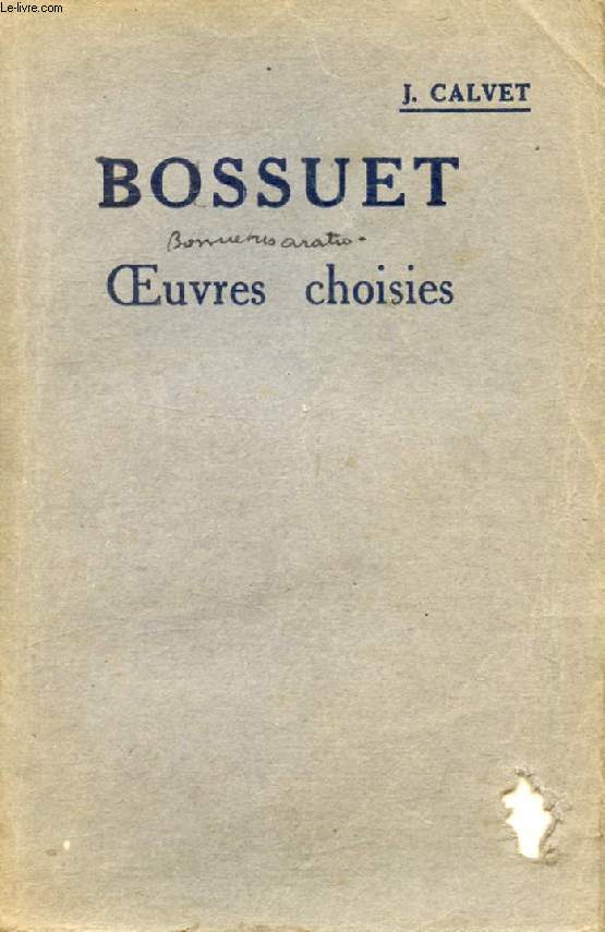 BOSSUET, OEUVRES CHOISIES