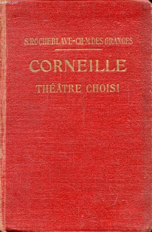 CORNEILLE, THEATRE CHOISI