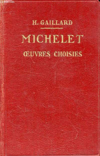JULES MICHELET, OEUVRES CHOISIES
