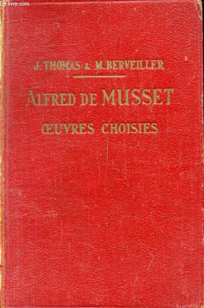 ALFRED DE MUSSET, OEUVRES CHOISIES