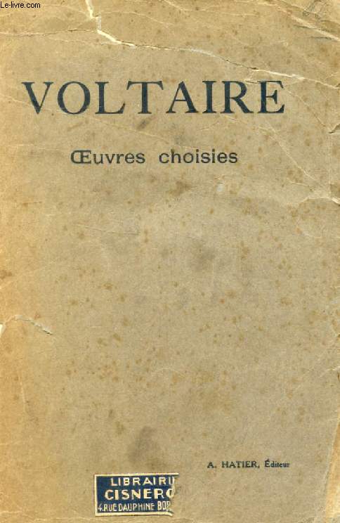 VOLTAIRE, OEUVRES CHOISIES