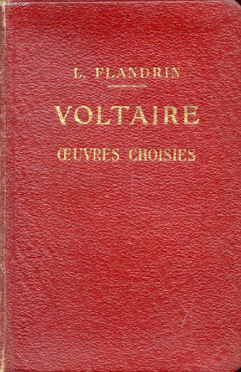 VOLTAIRE, OEUVRES CHOISIES