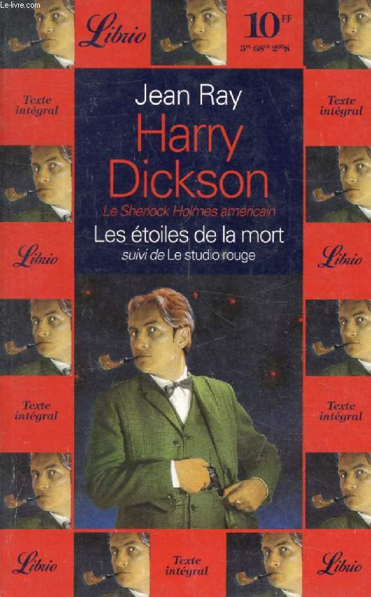 HARRY DICKSON, LES ETOILES DE LA MORT, SUIVI DE LE STUDIO ROUGE