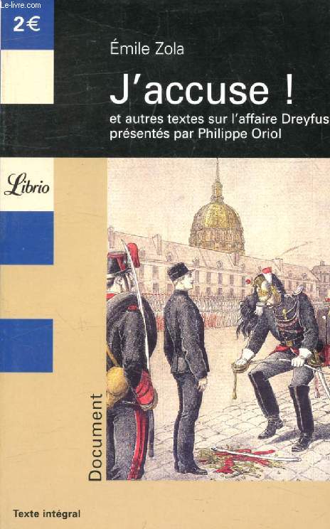 J'ACCUSE !, ET AUTRES TEXTES SUR L'AFFAIRE DREYFUS