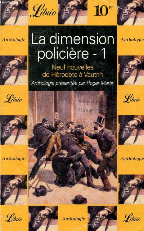 LE DIMENSION POLICERE, 1, NEUF NOUVELLES DE HERODOTE A VAUTRIN