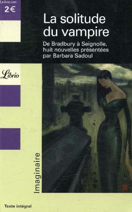 LA SOLITUDE DU VAMPIRE, ANTHOLOGIE