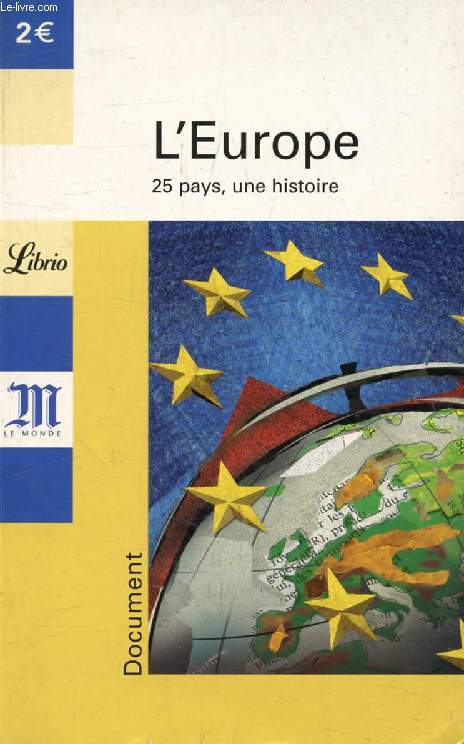 L'EUROPE, 25 PAYS, UNE HISTOIRE