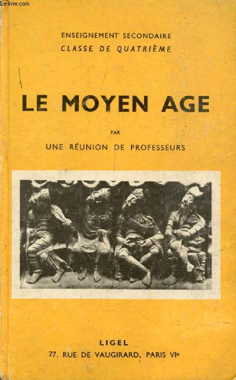 LE MOYEN AGE, CLASSE DE 4e