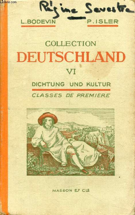 COLLECTION DEUTSCHLAND, VI, DICHTUNG UND KULTUR, CLASSES DE 1re