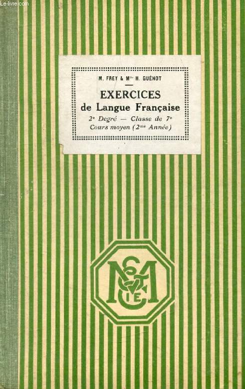 ELEMENTS DE LANGUE FRANCAISE, 2e DEGRE, CLASSE DE 7e (COURS MOYEN, 2e ANNEE)