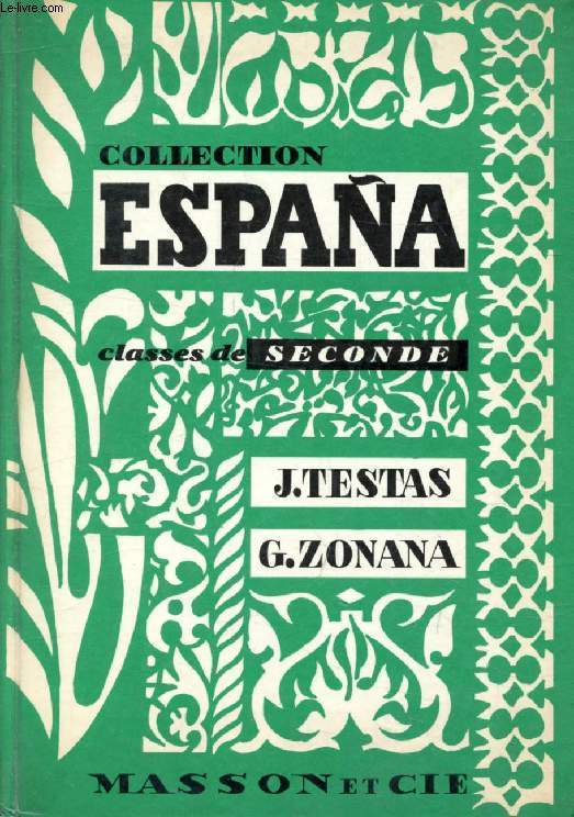 COLLECTION ESPAA, CLASSES DE 2de, PUEBLOS Y HAZAAS