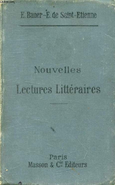 NOUVELLES LECTURES LITTERAIRES, AVEC NOTES ET NOTICES