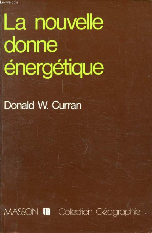 LA NOUVELLE DONNE ENERGETIQUE