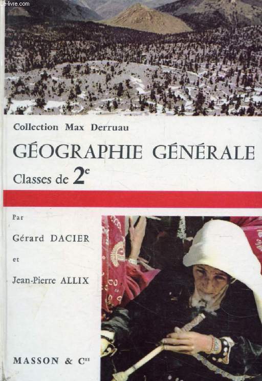 GEOGRAPHIE GENERALE, CLASSES DE 2de