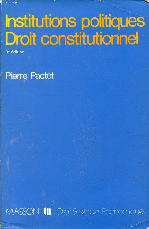 INSTITUTIONS POLITIQUES, DROIT CONSTITUTIONNEL