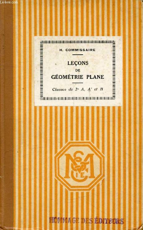 LECONS DE GEOMETRIE PLANE, CLASSES DE 2de A, A', B
