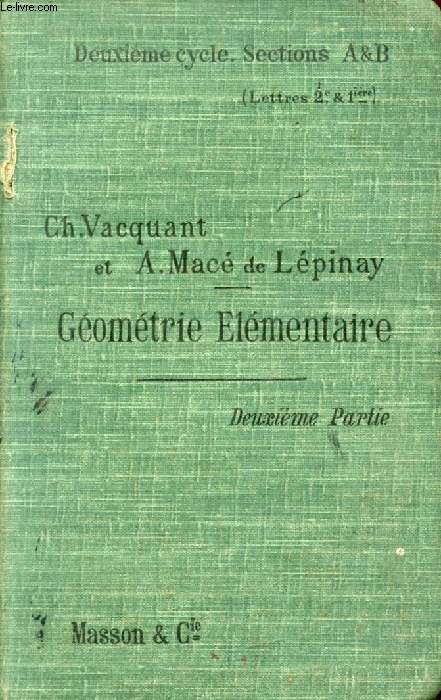 GEOMETRIE ELEMENTAIRE, A L'USAGE DES CLASSES DE LETTRES, SECOND CYCLE, GEOMETRIE PLANE ET GEOMETRIE DANS L'ESPACE (2de ET 1re A, B)