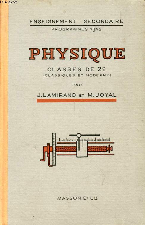 PHYSIQUE, CLASSES DE 2de A, B, C ET MODERNE