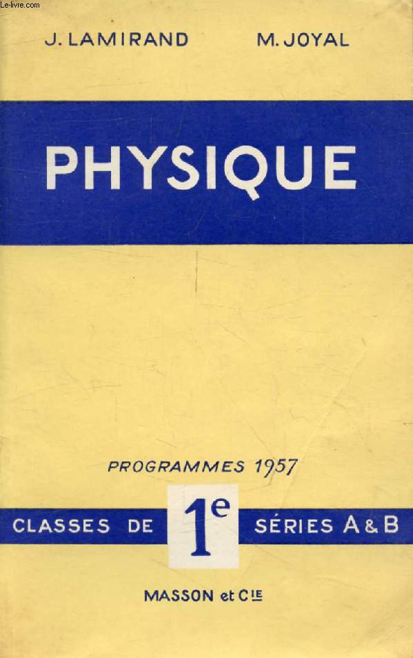 PHYSIQUE, CLASSES DE 1re A ET B