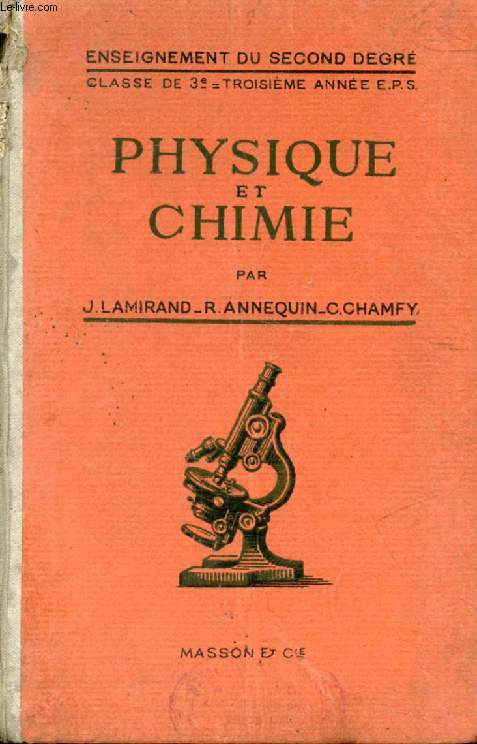 COURS ELEMENTAIRE DE PHYSIQUE ET DE CHIMIE, CLASSE DE 3e B, 3e ANNEE DES E.P.S.