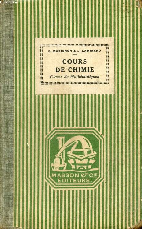 NOUVEAU COURS DE CHIMIE ELEMENTAIRE, CLASSES DE MATHEMATIQUES A ET B