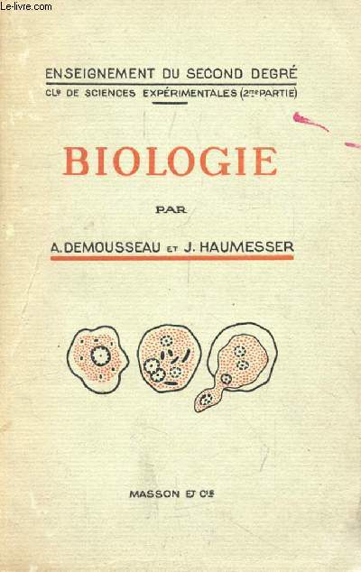 BIOLOGIE, CLASSES DE SCIENCES EXPERIMENTALES (2e PARTIE)