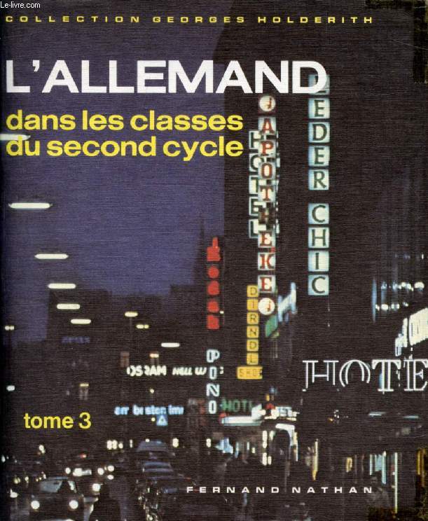 L'ALLEMAND DANS LES CLASSES DU SECOND CYCLE, TOME 3