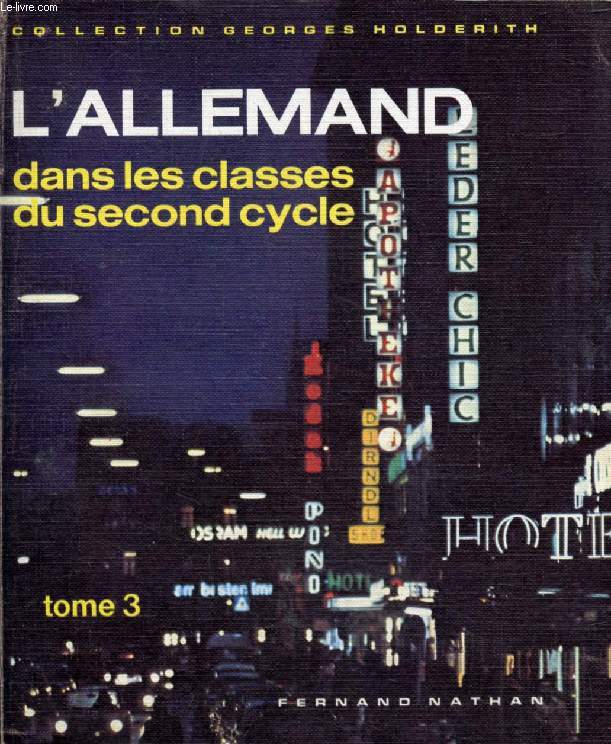 L'ALLEMAND DANS LES CLASSES DU SECOND CYCLE, TOME 3