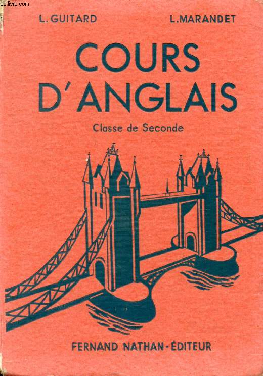 COURS D'ANGLAIS, CLASSE DE 2de, THE UNITED KINGDOM